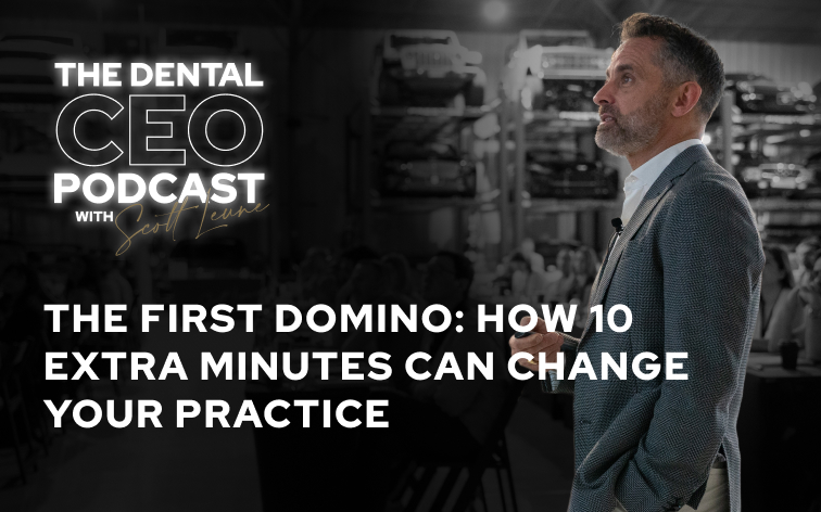 The First Domino: How 10 Extra Minutes Can Change Your Practice The First Domino: How 10 Extra Minutes Can Change Your Practice